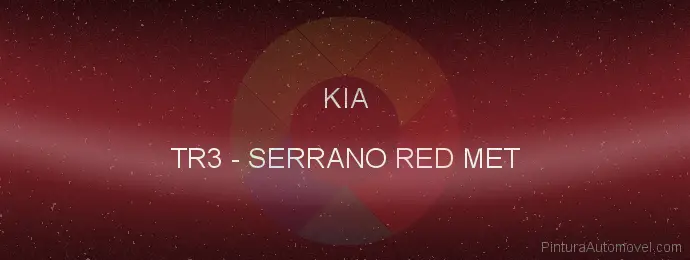 Pintura Kia TR3 Serrano Red Met