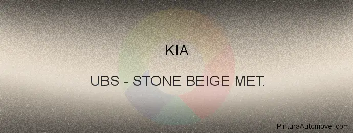 Pintura Kia UBS Stone Beige Met.