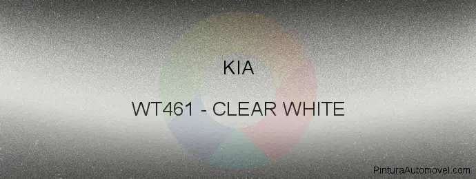 Pintura Kia WT461 Clear White