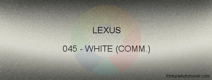 Pintura Lexus 045 White (comm.)