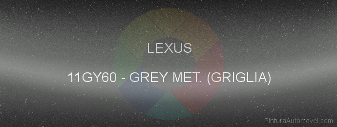 Pintura Lexus 11GY60 Grey Met. (griglia)
