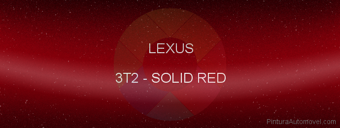 Pintura Lexus 3T2 Solid Red