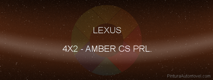 Pintura Lexus 4X2 Amber Cs Prl.