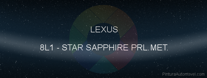 Pintura Lexus 8L1 Star Sapphire Prl.met.