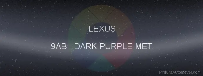 Pintura Lexus 9AB Dark Purple Met.