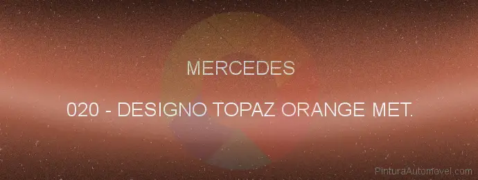 Pintura Mercedes 020 Designo Topaz Orange Met.