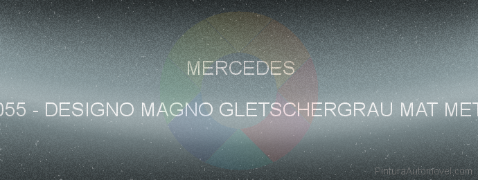 Pintura Mercedes 055 Designo Magno Gletschergrau Mat Met.