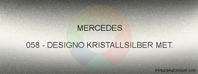 Pintura Mercedes 058 Designo Kristallsilber Met.