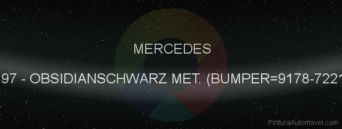 Pintura Mercedes 197 Obsidianschwarz Met. (bumper=9178-7221)