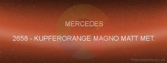Pintura Mercedes 2658 Kupferorange Magno Matt Met.