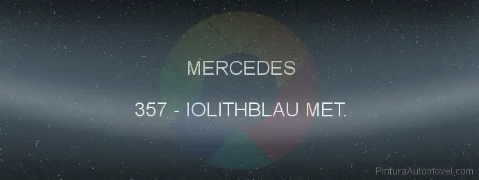 Pintura Mercedes 357 Iolithblau Met.