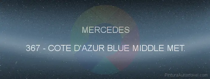 Pintura Mercedes 367 Cote D'azur Blue Middle Met.