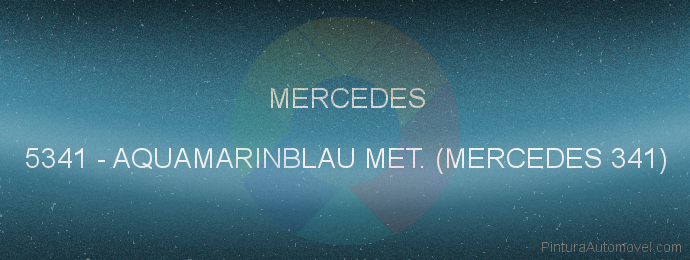 Pintura Mercedes 5341 Aquamarinblau Met. (mercedes 341)