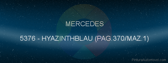 Pintura Mercedes 5376 Hyazinthblau (pag.370/maz.1)
