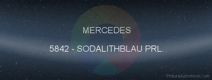 Pintura Mercedes 5842 Sodalithblau Prl.