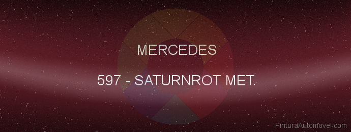 Pintura Mercedes 597 Saturnrot Met.