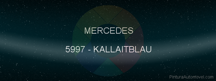 Pintura Mercedes 5997 Kallaitblau