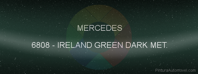 Pintura Mercedes 6808 Ireland Green Dark Met.