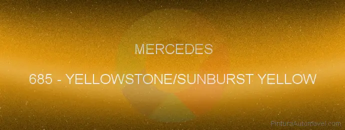 Pintura Mercedes 685 Yellowstone/sunburst Yellow