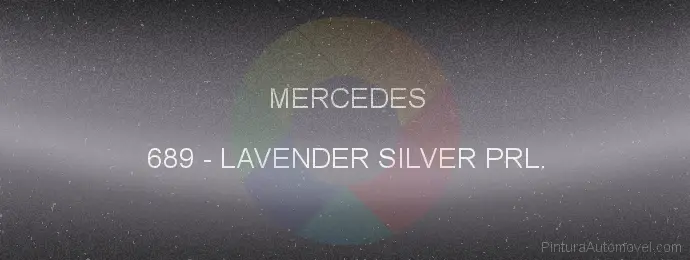 Pintura Mercedes 689 Lavender Silver Prl.