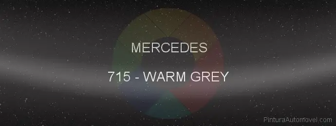 Pintura Mercedes 715 Warm Grey