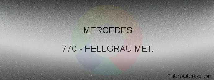Pintura Mercedes 770 Hellgrau Met.