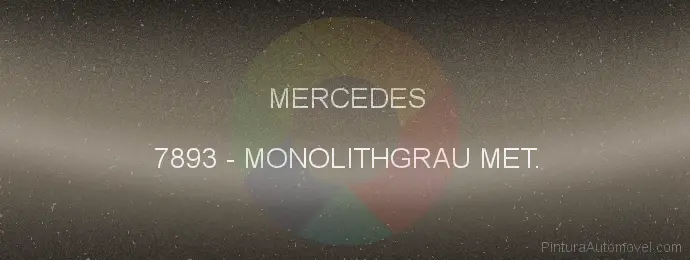 Pintura Mercedes 7893 Monolithgrau Met.
