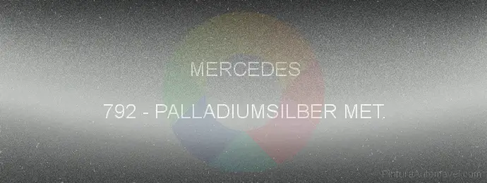 Pintura Mercedes 792 Palladiumsilber Met.