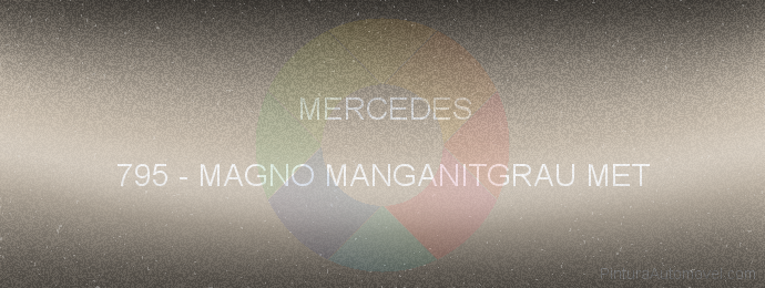 Pintura Mercedes 795 Magno Manganitgrau Met