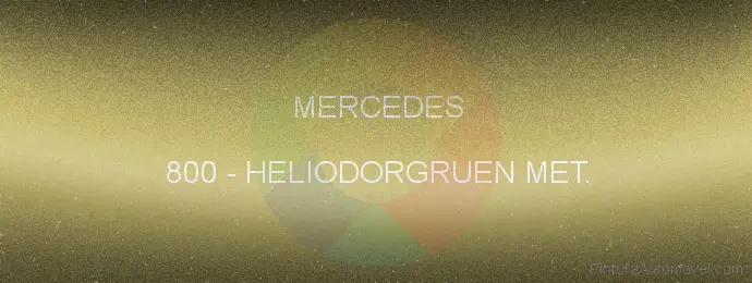 Pintura Mercedes 800 Heliodorgruen Met.
