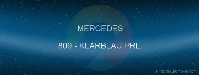 Pintura Mercedes 809 Klarblau Prl.