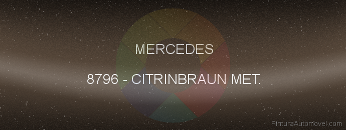 Pintura Mercedes 8796 Citrinbraun Met.