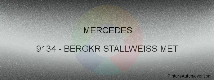 Pintura Mercedes 9134 Bergkristallweiss Met.