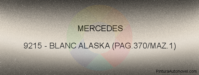 Pintura Mercedes 9215 Blanc Alaska (pag.370/maz.1)