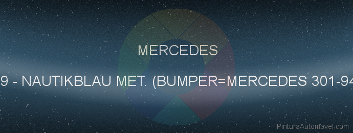 Pintura Mercedes 929 Nautikblau Met. (bumper=mercedes 301-944)