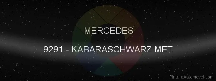Pintura Mercedes 9291 Kabaraschwarz Met.