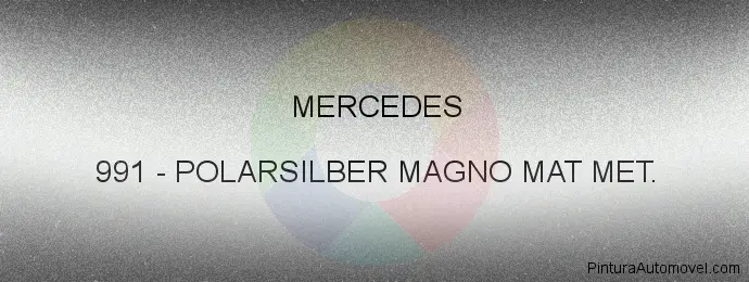 Pintura Mercedes 991 Polarsilber Magno Mat Met.