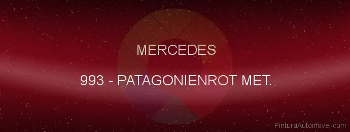 Pintura Mercedes 993 Patagonienrot Met.