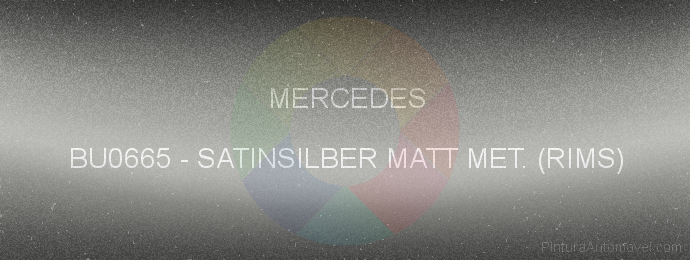 Pintura Mercedes BU0665 Satinsilber Matt Met. (rims)