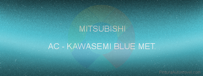 Pintura Mitsubishi AC Kawasemi Blue Met.