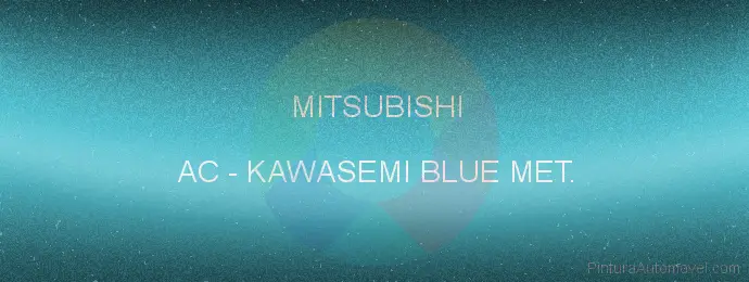 Pintura Mitsubishi AC Kawasemi Blue Met.