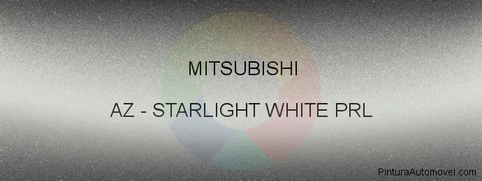 Pintura Mitsubishi AZ Starlight White Prl