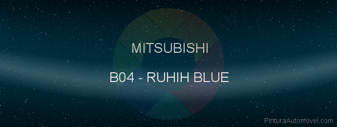 Pintura Mitsubishi B04 Ruhih Blue