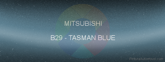 Pintura Mitsubishi B29 Tasman Blue