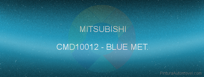 Pintura Mitsubishi CMD10012 Blue Met.