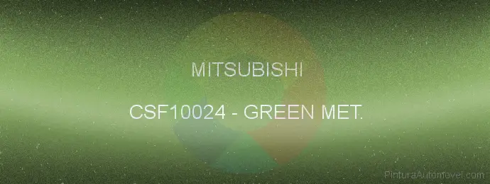 Pintura Mitsubishi CSF10024 Green Met.