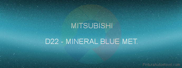 Pintura Mitsubishi D22 Mineral Blue Met.
