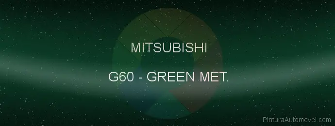 Pintura Mitsubishi G60 Green Met.