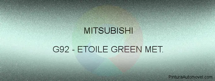 Pintura Mitsubishi G92 Etoile Green Met.