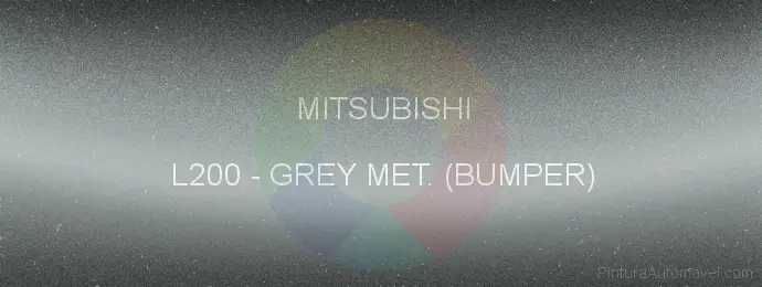 Pintura Mitsubishi L200 Grey Met. (bumper)